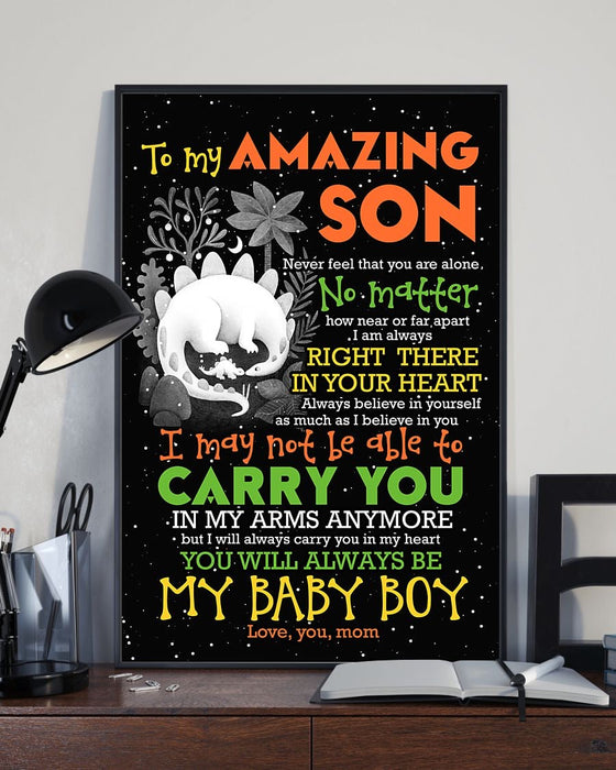 From Mom To My Son You Will Always Be My Baby Boy Dinosaur Poster Gift For Son Family Gift Ideas