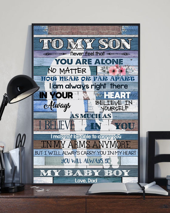 From Dad To My Son You Will Always Be My Baby Boy Poster Gift For Son Family Gift Ideas
