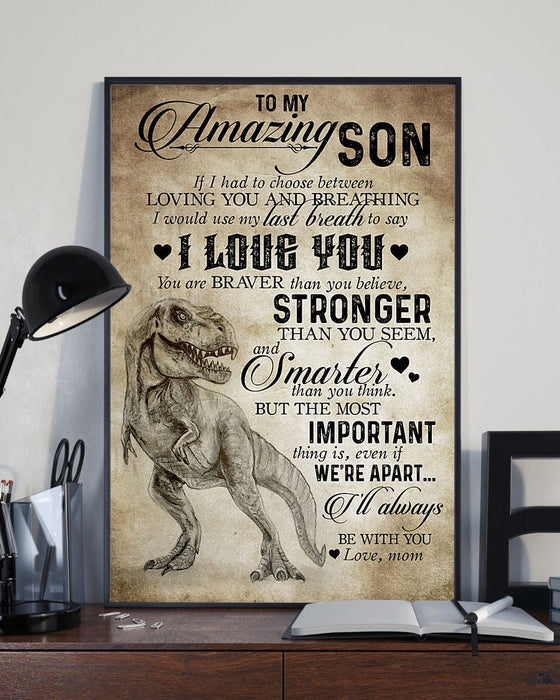 From Mom To My Son Loving You And Breathing Poster Gift For Son Family Gift Ideas