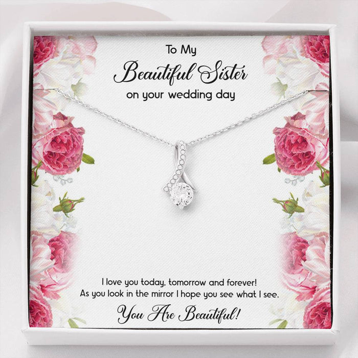 To My Sister I Love You Alluring Beauty Necklace Gift For Sister Family Gift Ideas