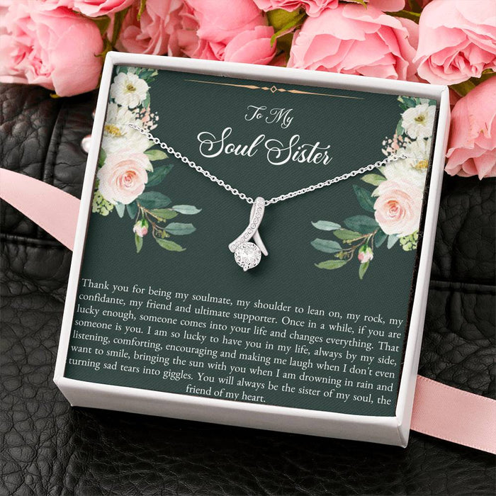 To My Soul Sister Thank For Being My Soulmate Alluring Beauty Necklace Gift For Sister Family Gift Ideas