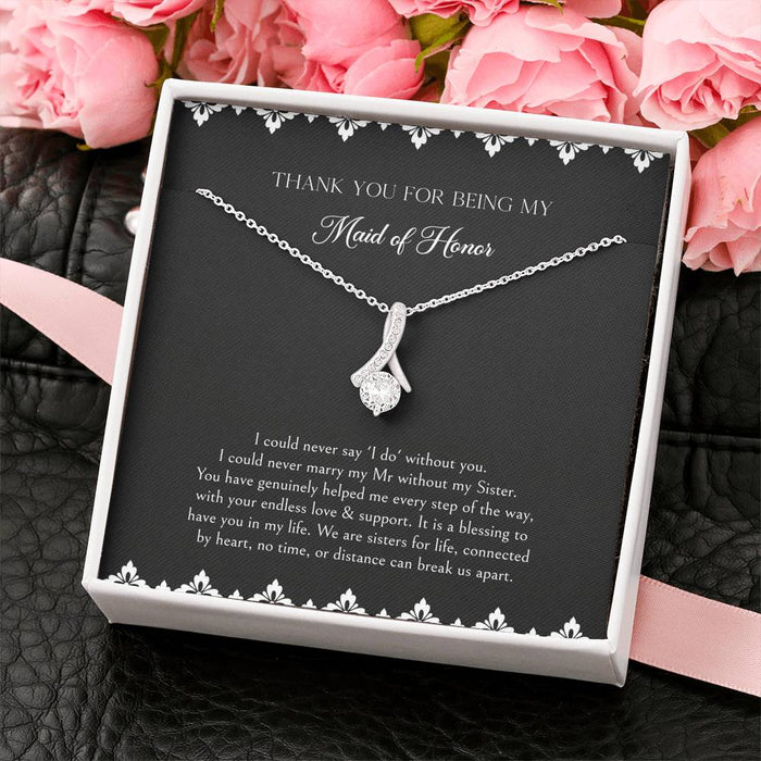 To My Maid Of Honor We Are Sister For Life Alluring Beauty Necklace Gift For Sister Family Gift Ideas