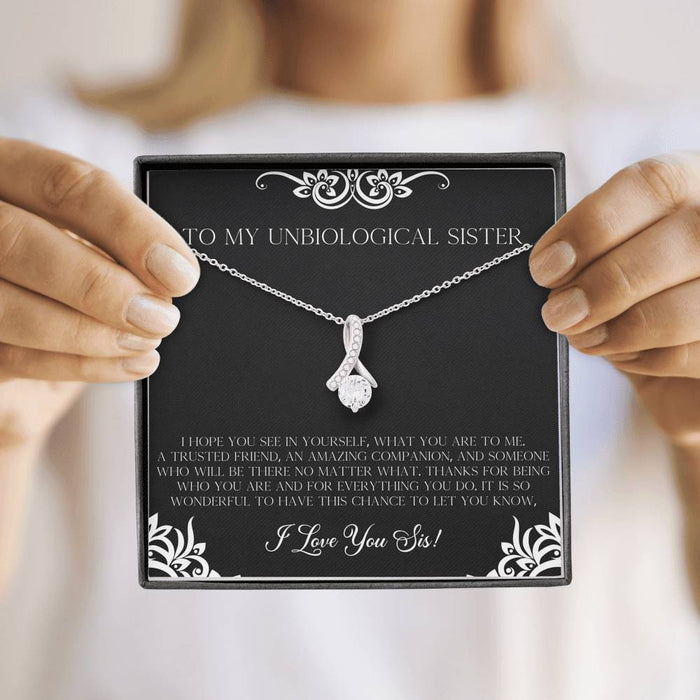 To My Unbiological Sister A Trusted Friend Alluring Beauty Necklace Gift For Sister Family Gift Ideas