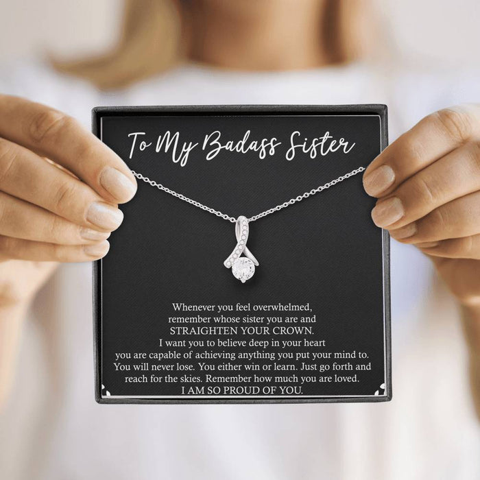To My Badass Sister Straighten Your Crown Alluring Beauty Necklace Gift For Sister Family Gift Ideas