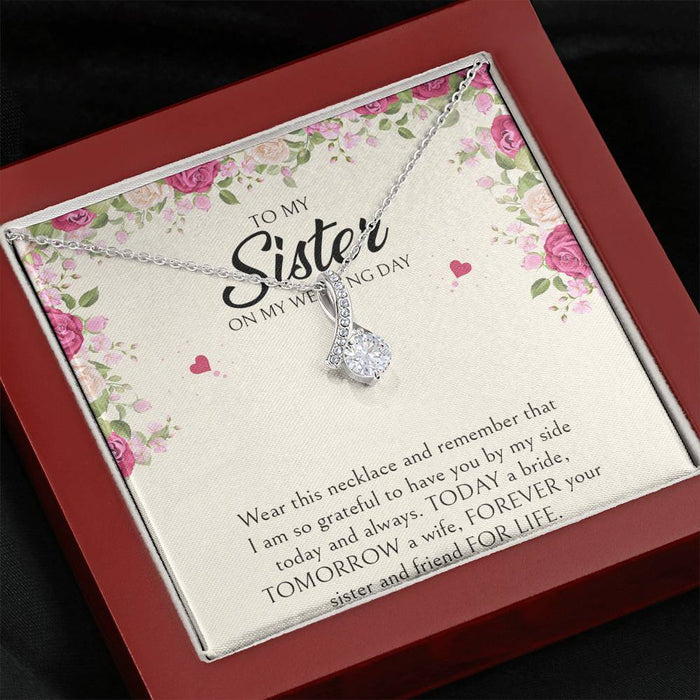 To My Sister I Am So Grateful To Have You Alluring Beauty Necklace Gift For Sister Family Gift Ideas