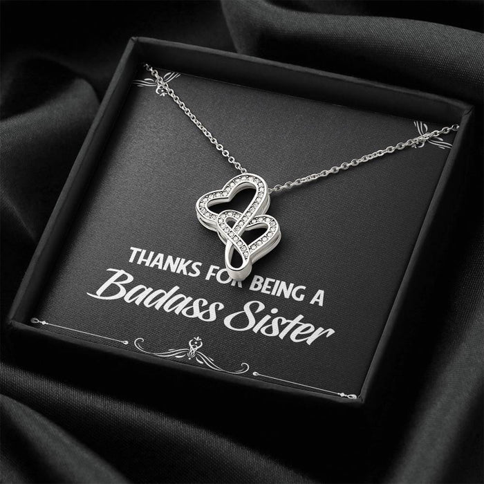 To My Badass Sister Thanks For Being A Badass Sister Double Hearts Necklace Gift For Sister Family Gift Ideas