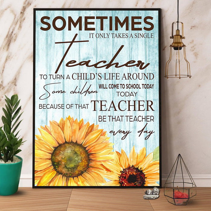 Sometimes It Only Take A Single Teacher Canvas Gift For Teacher Back To School Gift Ideas