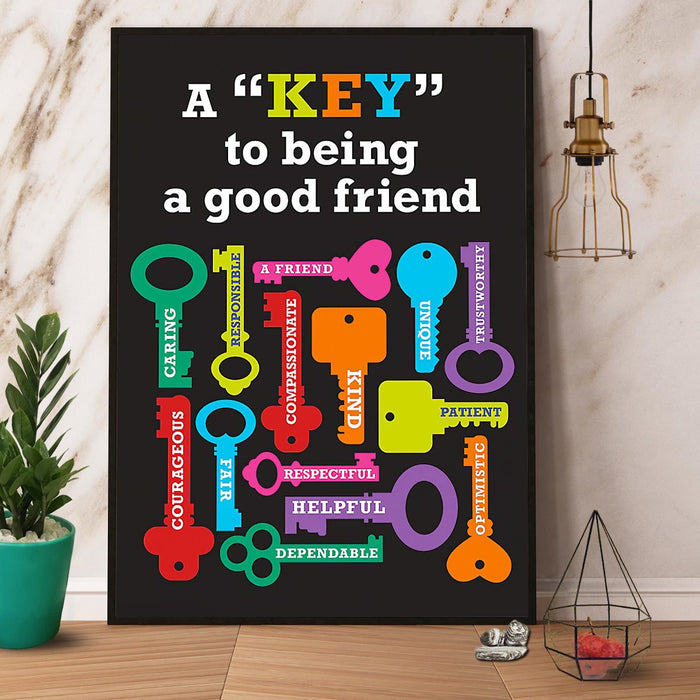 A Key To Being A Good Friend Canvas Gift For Teacher Back To School Gift Ideas