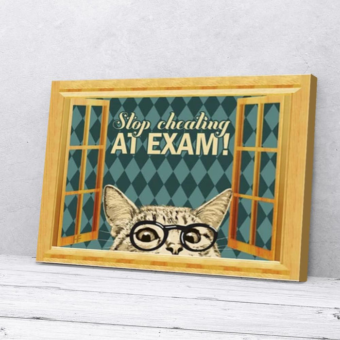 Stop Cheating At Exam Canvas Gift For Teacher Back To School Gift Ideas