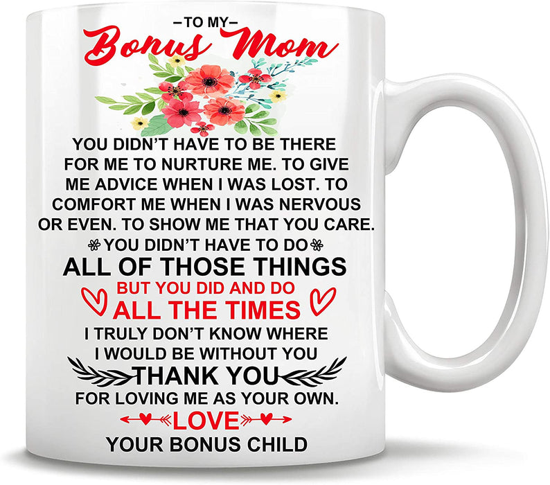 To My Bonus Mom Loving Me As Your Own Mug Gift For Stepmom Step Family Day Gift Ideas