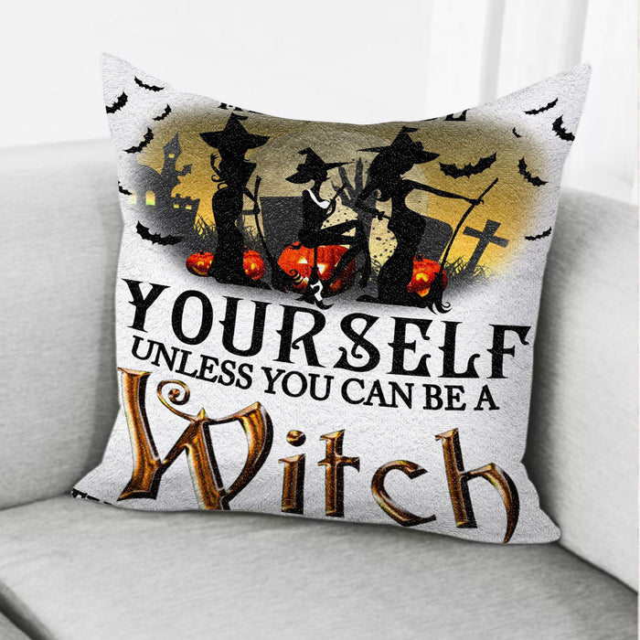 Always Be Yourself Pillow Halloween Gift Ideas