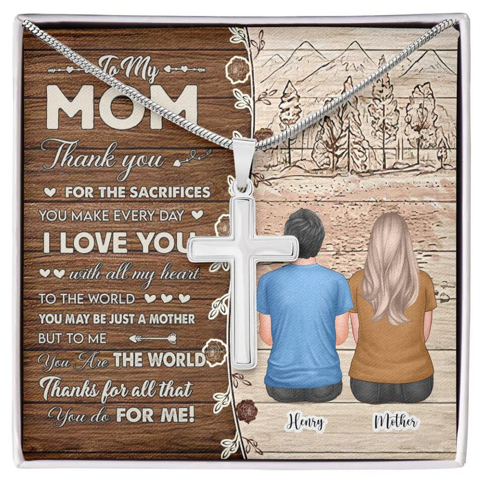 Family You Are The World I love You- Gift For Mother Personalized Stainless Cross Necklace