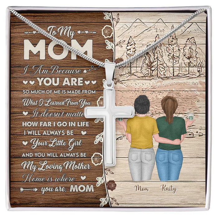 Family I Am Because You Are, So Much Of Me - Gift For Mother - Personalized Stainless Cross Necklace