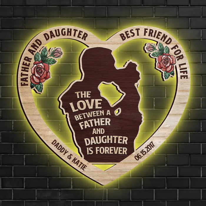 Father And Daughter Best Friend For Life - Gift for Dad And Daughter - Custom Wooden Sign with LED
