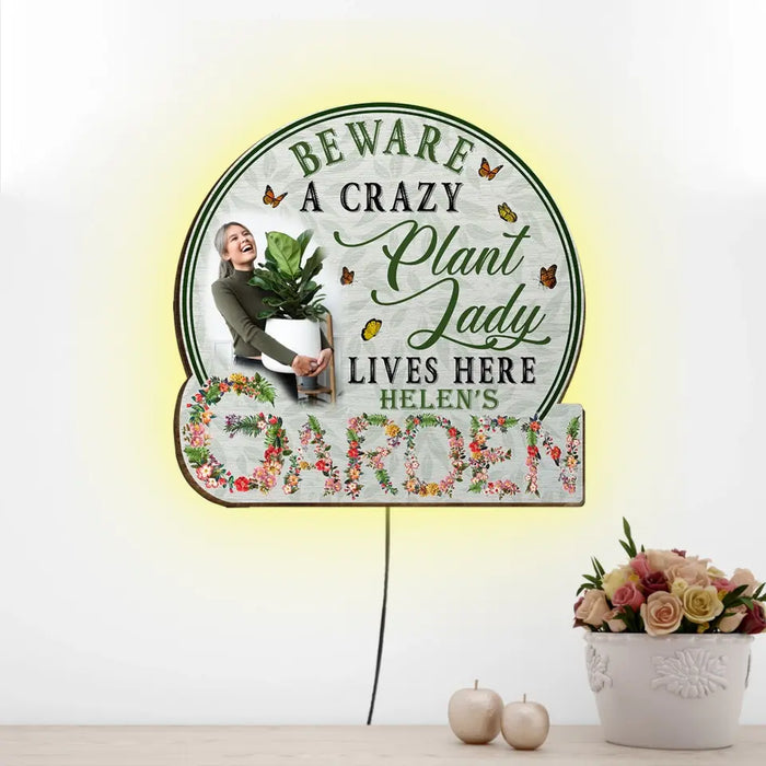 A Crazy Plant Lady Lives Here - Upload Photo - 
 Custom Wooden Sign with LED
