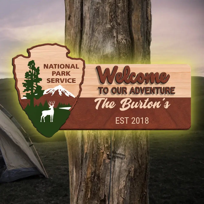 Welcome To Our Adventure National Park - Gift For Camping Lovers - Custom Wooden Sign with LED