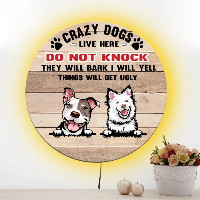 Crazy Dog Live Here- Gift For Father's Day- Custom Wooden Sign with LED