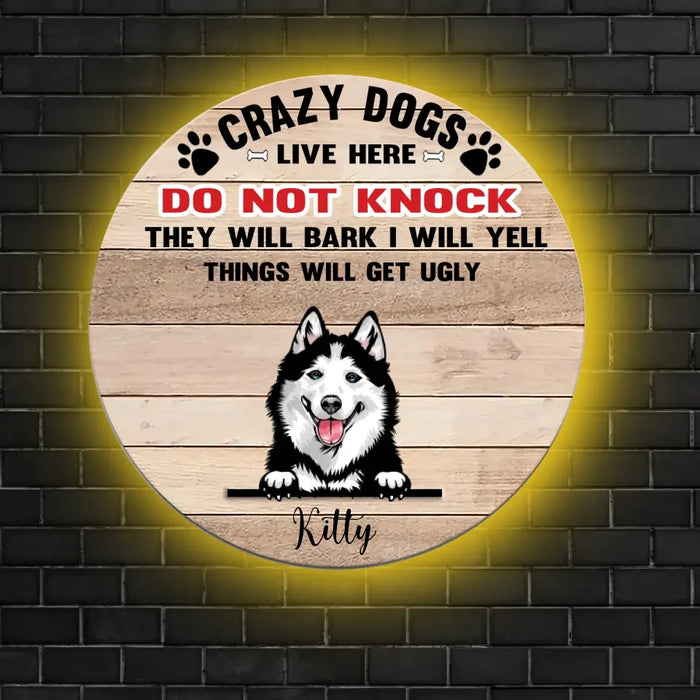 Crazy Dog Live Here- Gift For Father's Day- Custom Wooden Sign with LED