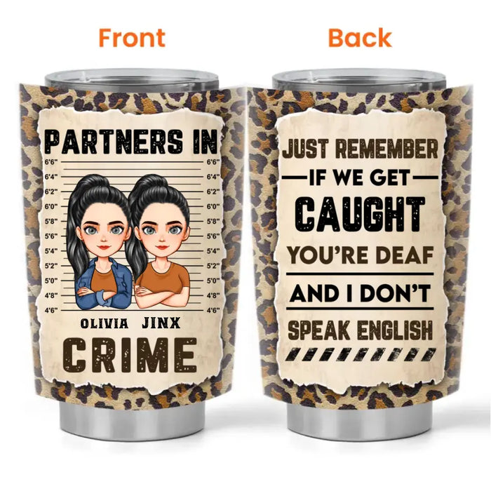 Leopard Version - Partners In Crime - Gift for Friends, Sisters - Personalized Tumbler Cup