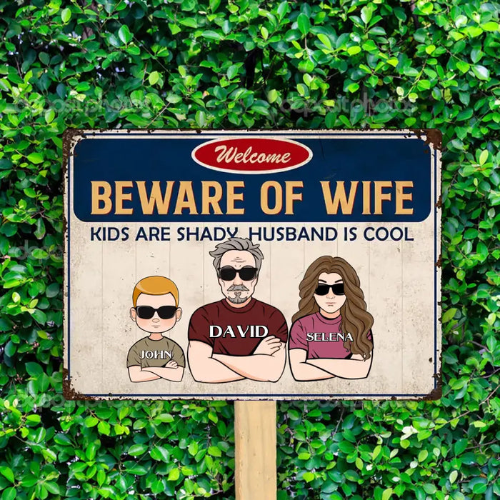 Kids Are Shady Husband Is Cool- Gift For Family- Personalized Rectangle Metal Sign