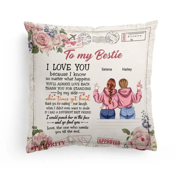 To My Bestie I Love You - Gift For Besties, Sisters - Personalized Pillow