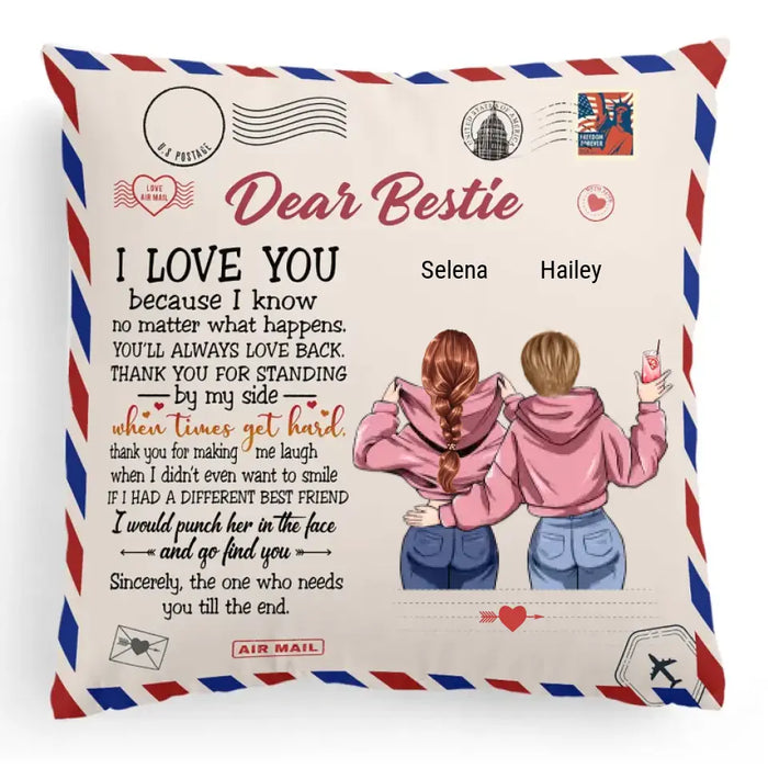 Dear Bestie I Love You - Gift For Besties, Sisters - Personalized Pillow