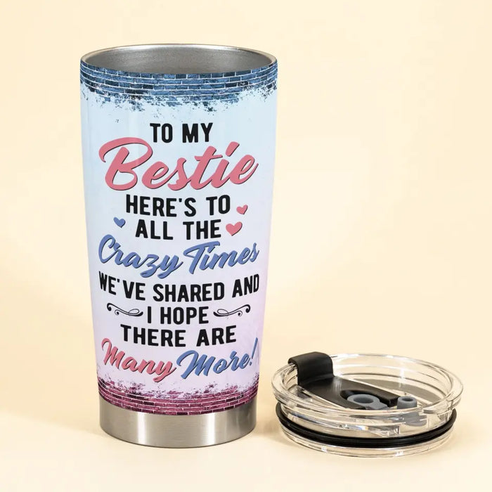 Besties For The Resties - Gift For Besties, Sisters - Personalized Tumbler