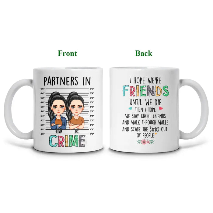 I Hope We're Friends - Gift For Friends, Sisters - Personalized Mug