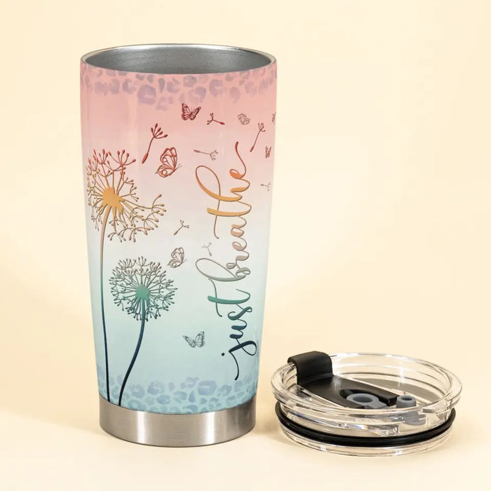 Just Breathe - Gift For Yoga Lovers - Personalized Tumbler