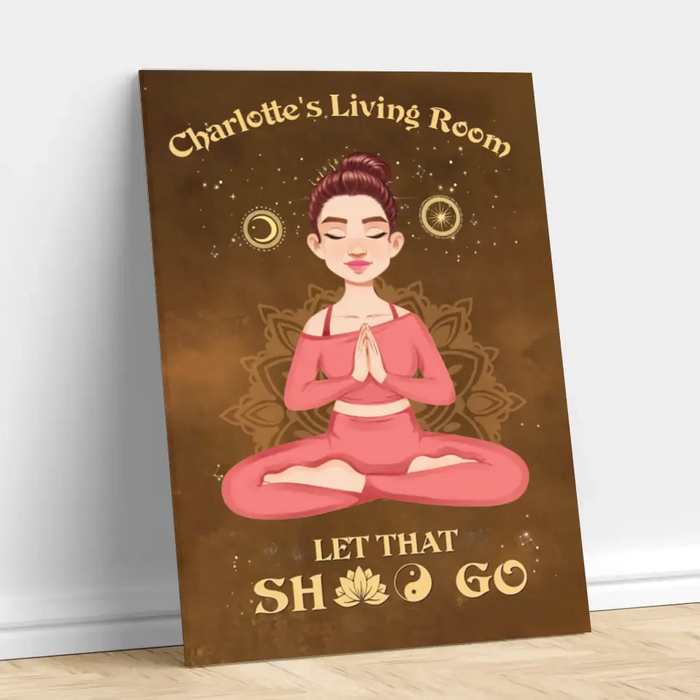 Let That Things Go - Gift For Yoga Lovers - Personalized Canvas Wall Art