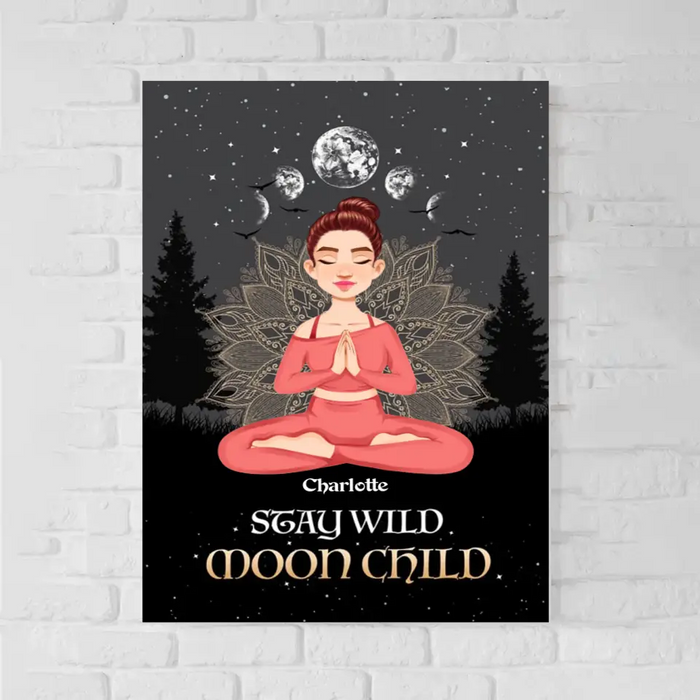 Stay Wild Moon Child - Gift For Yoga Lovers - Personalized Canvas Wall Art