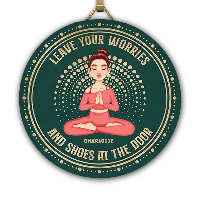 Leave Your Worries - Gift For Yoga Lovers - Personalized Round Wood Sign