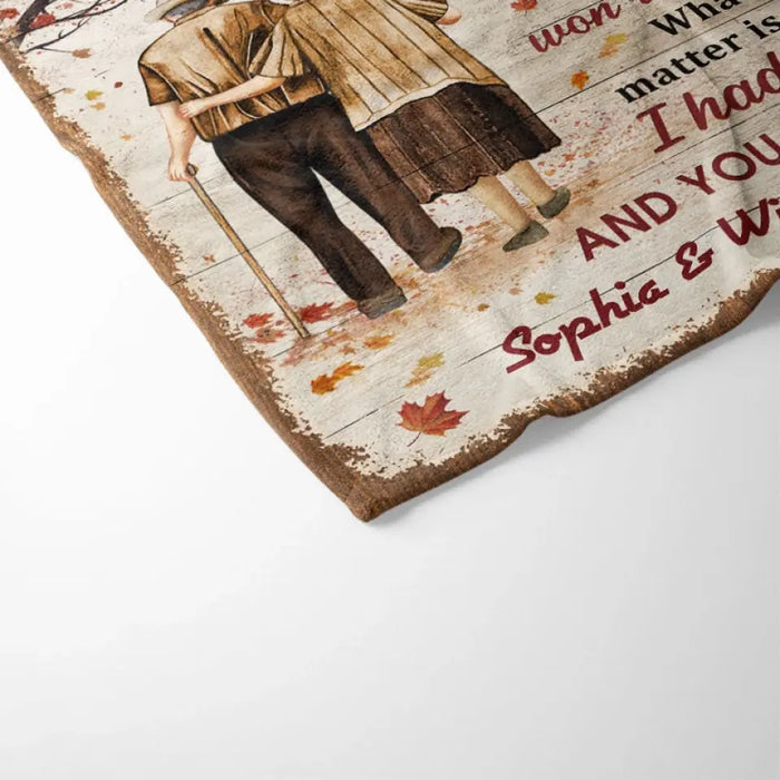 I Had You And You Had Me - Personalized Blanket - Gift For Couple