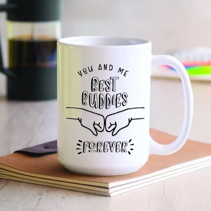 Best Buddies Forever - Personalized Mug - Gift For Friends, Sisters