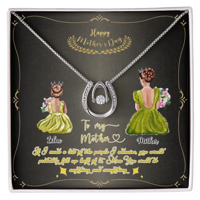 Mother You Could Do Anything And Everything - Gift for Mom - Custom Lucky In Love Necklace