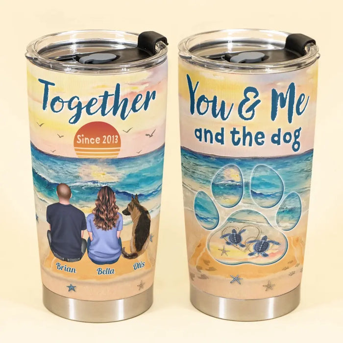 You Me And The Dogs - Personalized Tumbler Cup - Gift For Dog Lovers, Couples