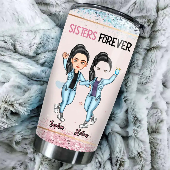 Sisters Forever - Personalized Tumbler - Gift For Friends, Sisters