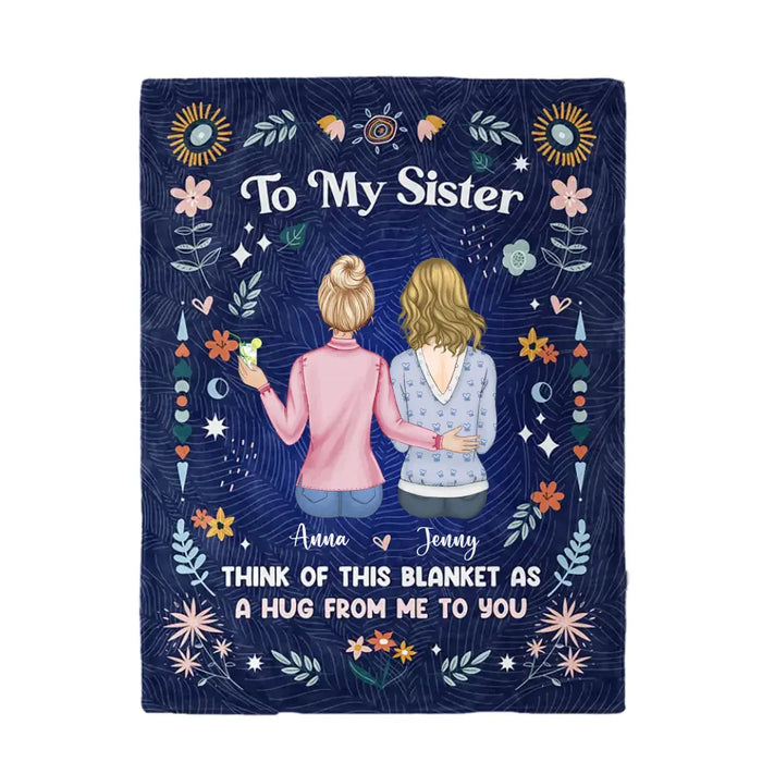 This Blanket As A Hug From Me - Personalized Fleece Blanket- Gift For Sister