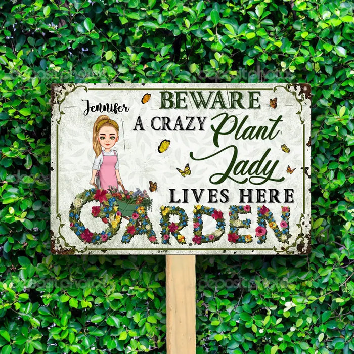 Beware A Crazy Plant Lady Lives Here - Personalized Metal Sign - Gift For Her