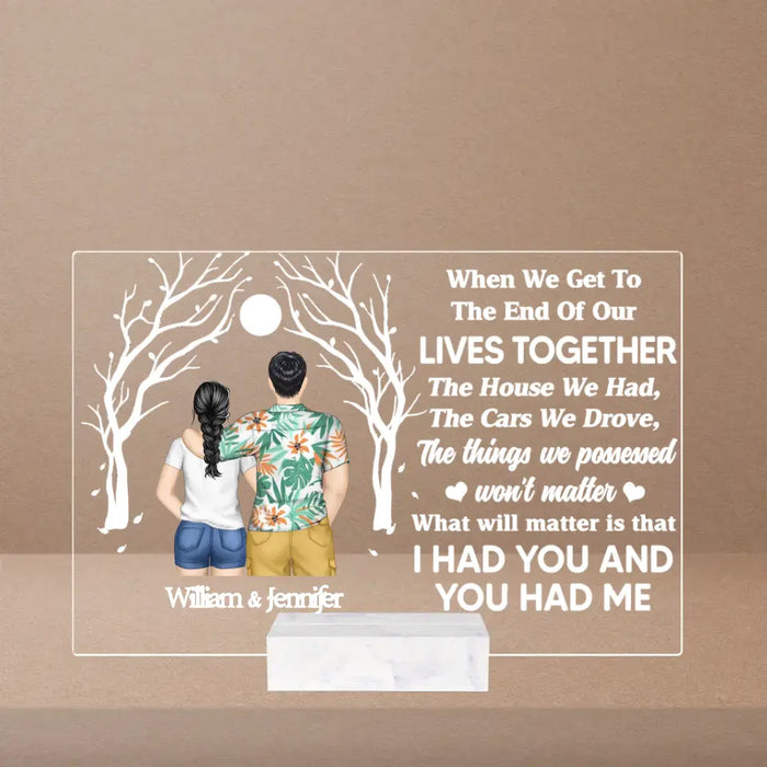 The House We Had The Cars We Drove - Personalized Acrylic Plaque - Gift For Couples