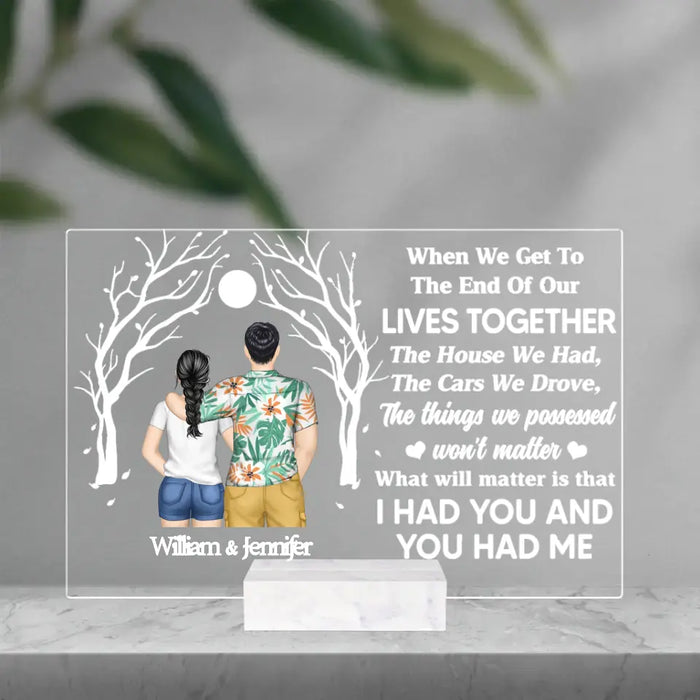 The House We Had The Cars We Drove - Personalized Acrylic Plaque - Gift For Couples