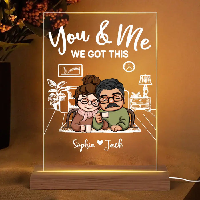 You And Me We Got This - Personalized Acrylic Plaque  LED Light Night- Gift For Couples