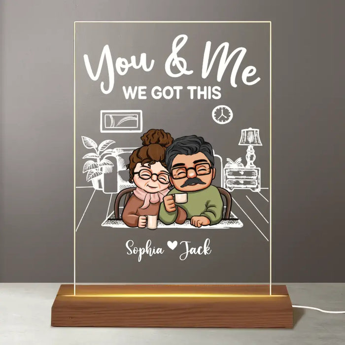 You And Me We Got This - Personalized Acrylic Plaque  LED Light Night- Gift For Couples
