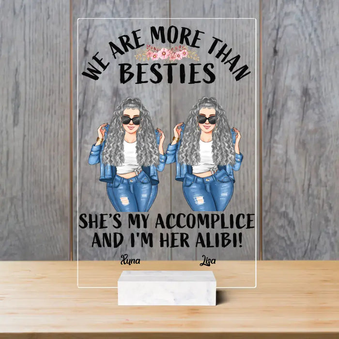 We Are More Than Besties - Personalized Acrylic Plaque - Gift for Best Friends