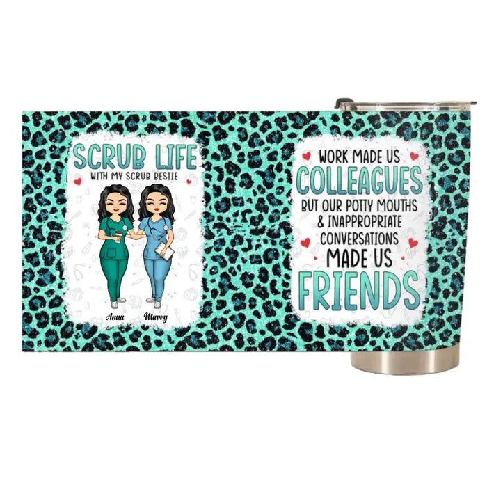 Scrub Life With My Scrub Bestie - Personalized Tumbler - Gift For Best Friends
