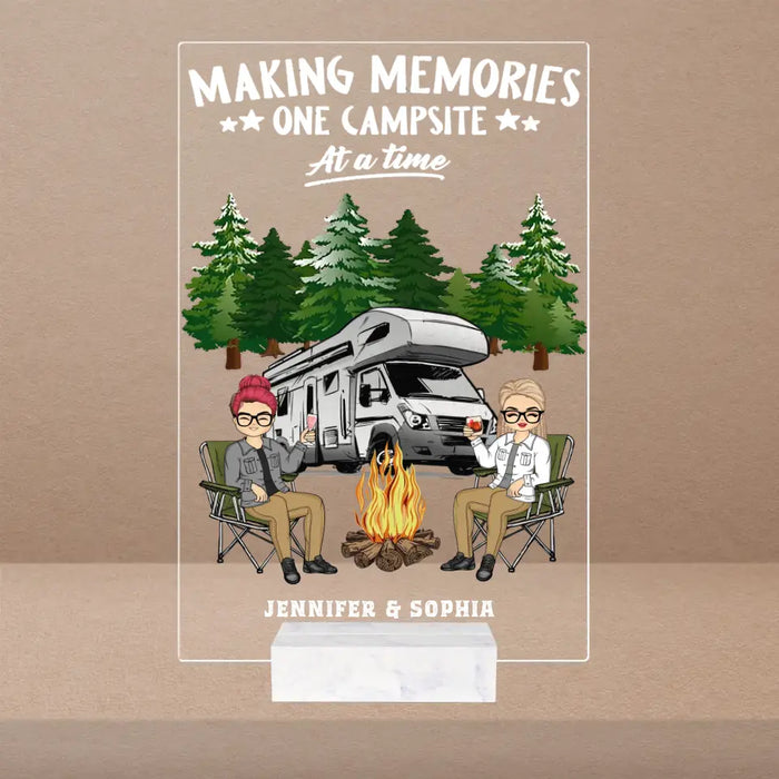 Making Memories One Campsite At A Time - Personalized Acrylic Plaque - Gift for Best Friends