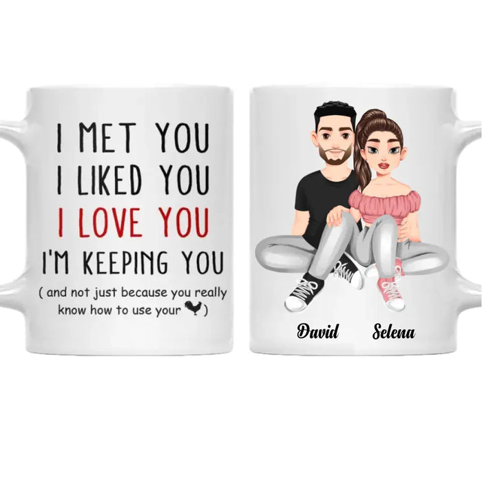 I Met You I Liked You I Love You - Personalized Mug - Gift For Couples