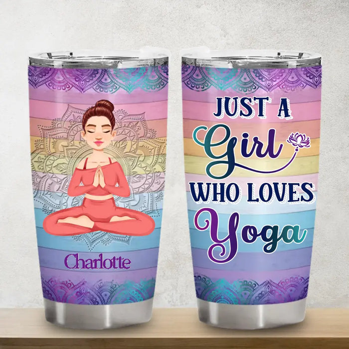 Just A Girl Who Loves Yoga - Personalized Tumbler - Gift For Yoga Lovers