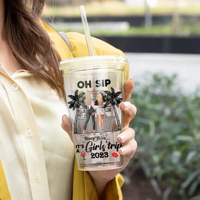 Oh Sip It's A Girl's Trip - Personalized Acrylic Insulated Tumbler With Straw - Gift For Girls