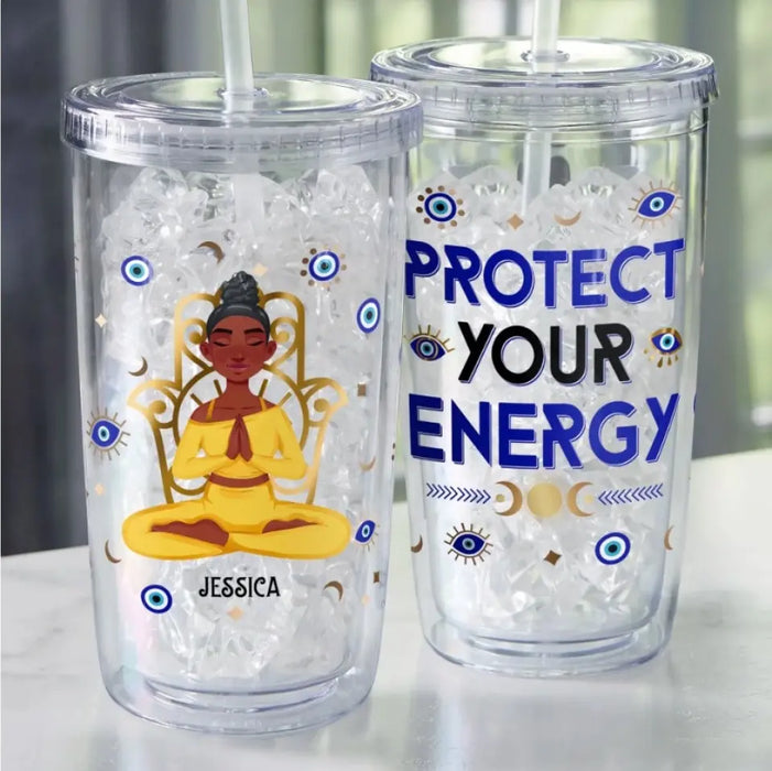 Protect Your Energy - Personalized Acrylic Insulated Tumbler With Straw - Gift For Yoga Lovers